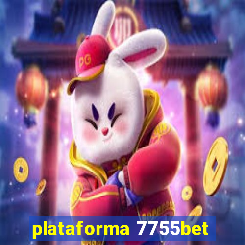 plataforma 7755bet